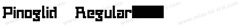 Pinoglid Regular字体转换